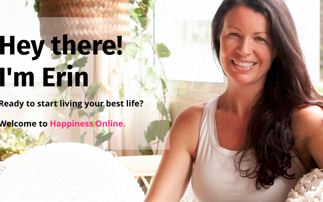 Happiness Online with Erin Ashley