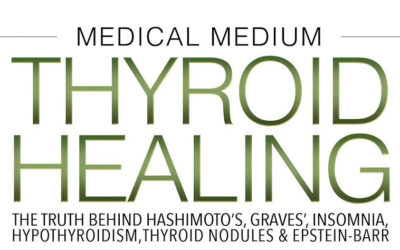 Medical Medium Thyroid Healing